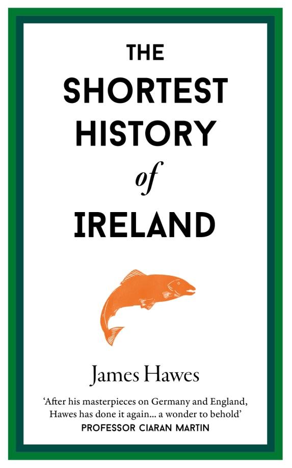 The Shortest History of Ireland