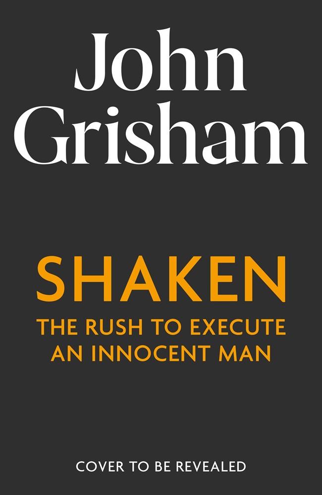 Shaken: The Rush to Execute an Innocent Man